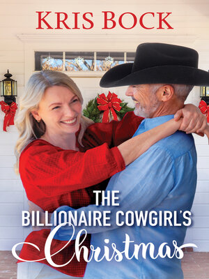 cover image of The Billionaire Cowgirl's Christmas